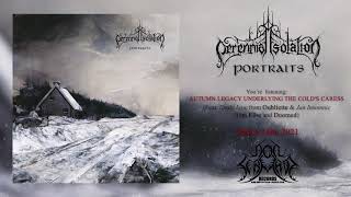Perennial Isolation - Autumn Legacy Underlying The Colds Caress [Atmospheric Black Metal HQ]