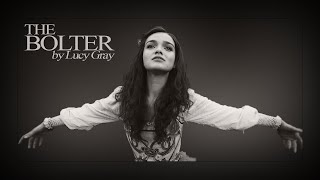 The Bolter ║ The Ballad of Songbirds & Snakes
