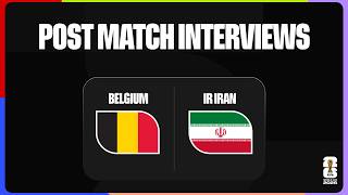 Post-Match Player Interviews: Belgium 0-0 IR Iran