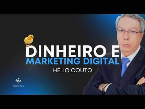Money and Digital Marketing - Hélio Couto