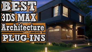 3Ds Max Plugins for Architecture