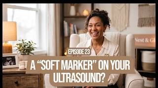 A “Soft Marker” on Your Ultrasound? Here’s Why an EIF May Not Mean Something Is Wrong. screenshot 4