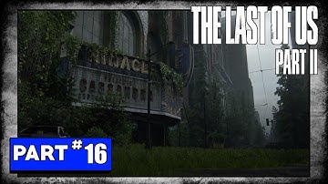 The Last Of Us 2 Playthrough - Part 16 - Finding Strings