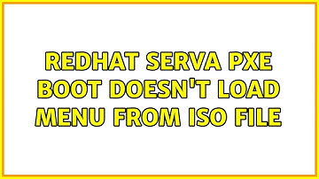 Unix & Linux: Redhat Serva PXE boot doesn
