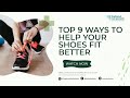 Top 9 Ways to Help Your Shoes Fit Better