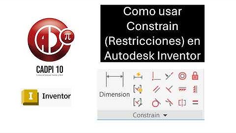 Constrain - "Restricciones" en Autodesk Inventor 1 de 2.