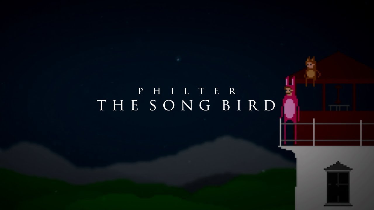 Philter   The Song Bird