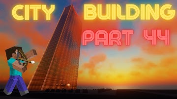 Skyscraper Hotel | Chisel and Bits | Part 44
