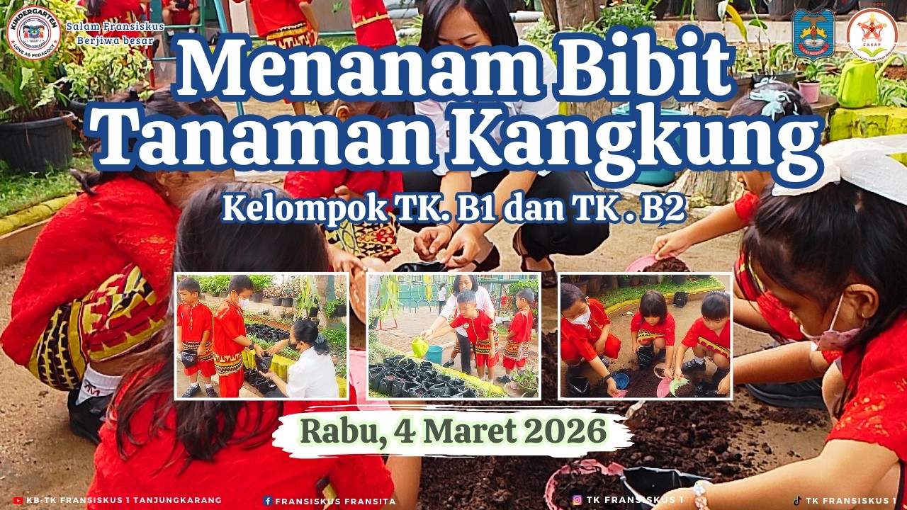 GSC 2026   TK B MENANAM BIBIT TANAMAN KANGKUNG