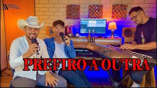 Ailson & Ailsinho- prefiro a outra 