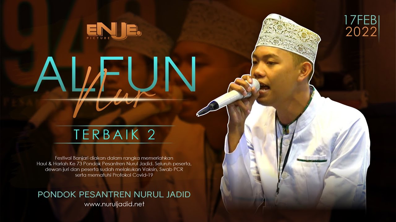 ALFUN NUR | TERBAIK 2 - FESBAN NURUL JADID SE-NASIONAL