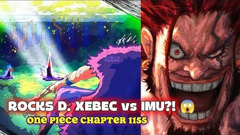 ROCKS D. XEBEC MET IMU?! One Piece Chapter 1155 is PURE PEAK FICTION! 🔥