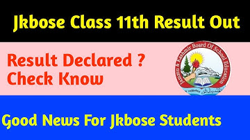 Jkbose Class 11th Result Out || Jkbose Class 11th Result Declared Now
