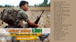 Tuyển Chọn Nhạc Lính - Nhạc Vàng thu âm trước 1975
