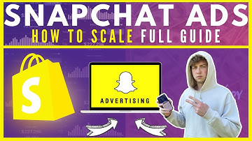 HOW TO SCALE SNAPCHAT ADS FOR SHOPIFY DROPSHIPPING