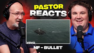 Pastor Reacts to NF - Bullet