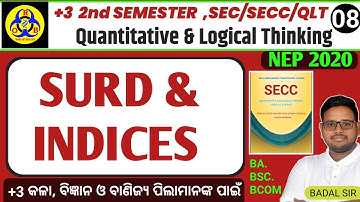 Surd and Indices | +3 2nd Semester SECC | Quantitative & Logical Thinking | Odisha University