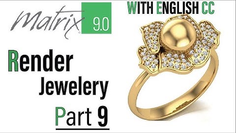 Matrix 9.0 Beginner Tutorial - Part 9 Render Jewelry - Urdu/Hindi (English Subtitles)
