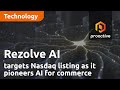 Rezolve targets nasdaq listing as it pioneers ai for commerce and engagement
