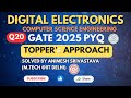 Q20:- Digital Electronics || PYQ Gate 2025 || IIT ROORKEE CSE Set 2 || GATE Spellbook Expecto PYQs