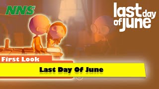 First Look at Last Day Of June on Nintendo Switch - YouTube