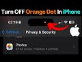 Turn Off Orange Dot iPhone | iPhone Orange Dot Fix | iPhone Privacy Indicator