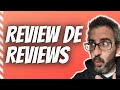 Hora de hacer una REVIEW de las REVIEWS del canal