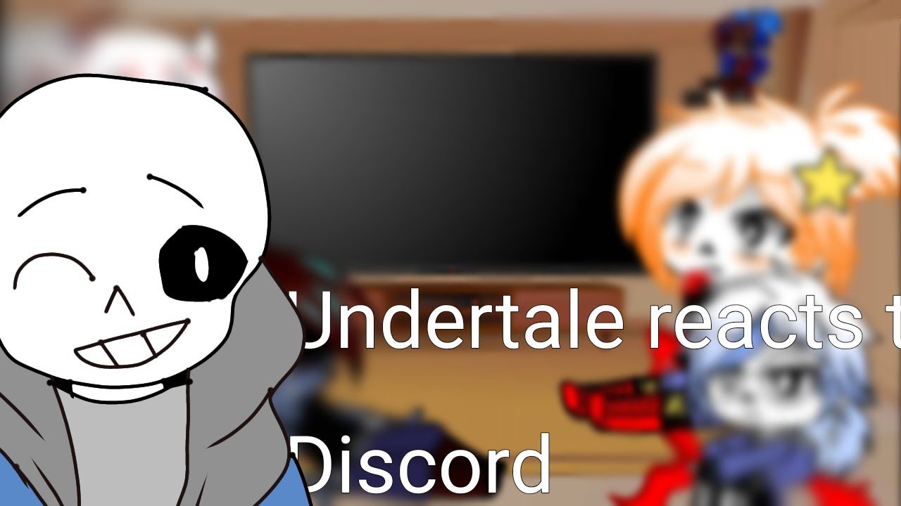 Undertale reacts to Discord||gacha club
