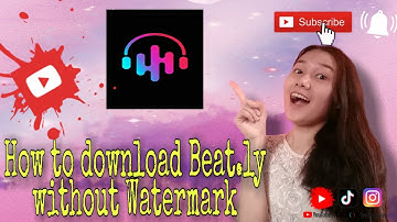 HOW TO DOWNLOAD BEAT.LY WITHOUT WATERMARK