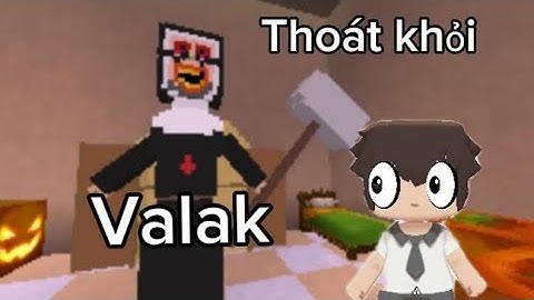 Hinmer Thử Thách Trốn Thoát Khỏi Ngôi Trường của bà valak Trong Mini World