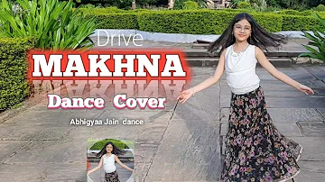 Makhna - Drive | Wedding Choreography | New | Song | Dance |Sushant Singh Rajput | Abhigyaa Jain