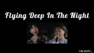 (Lirik) Onew (SHINEE) & Suhyun (AKMU) Flying Deep In The Night - sub Indo