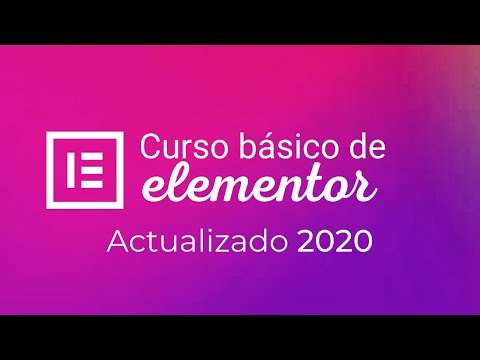 Curso de Elementor  2020  para wordpress  Fernando Abitia