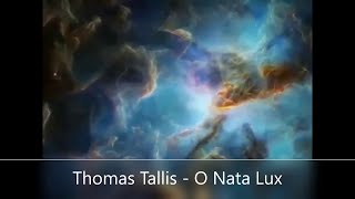 Thomas Tallis - O Nata Lux