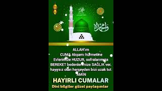 Cumamız hayırlara vesile olsun inşallah değerli Kardeşlerim Cumamız mübarek olsun #hayırlıcumalar