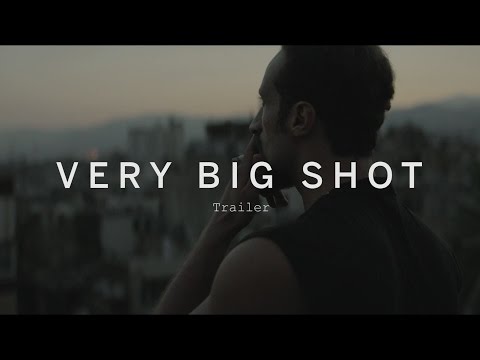 Very Big Shot trailer