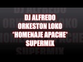 ORKESTON LOKO HOMENAJE APACHE SUPERMIX