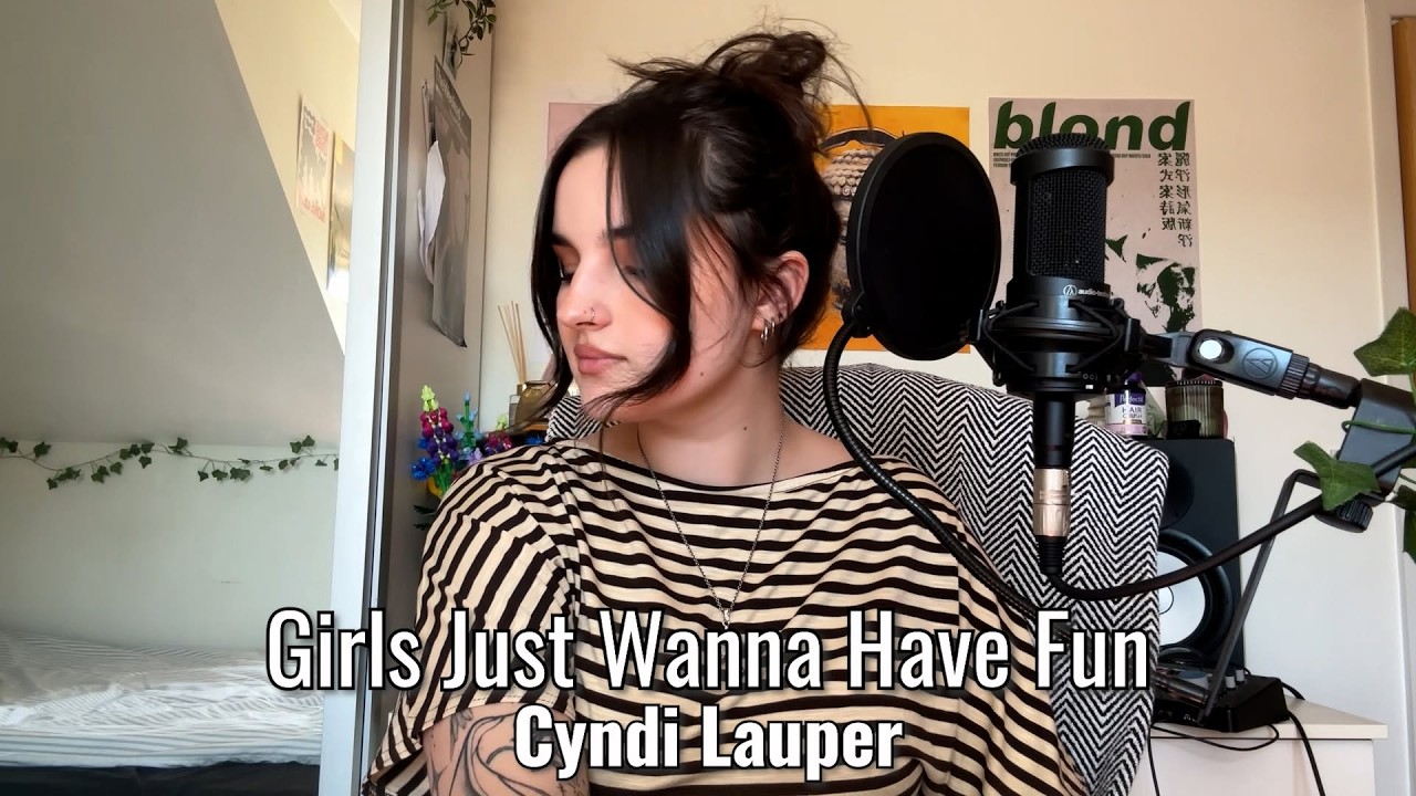 Girls Just Wanna Have Fun - Cyndi Lauper (by Rianna Rusu)