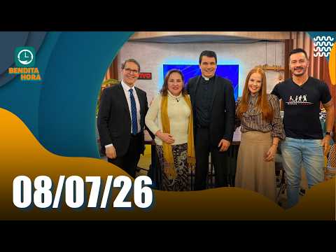BENDITA HORA | 08/07/26