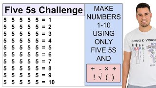 The Five 5s Challenge!! Make 1-10 with ONLY Five 5s and Math Symbols!! screenshot 1