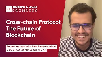 Cross-chain Protocol: The Future of Blockchain | (With Ram Ramachandran from Router Protocol) | Web3