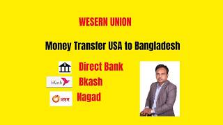Western Union money transfer USA to Bangladesh Send money from USA to Bangladesh using Western Union