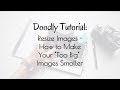 Doodly Tutorial: Resize Images - How to Make Your &quot;Too Big&quot; Images Smaller