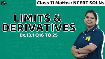 Limits And Derivatives Class 11 Maths NCERT Solutions | Chapter 13 Exercise 13.1 Questions 16-25