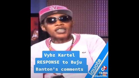 Vybz Kartel RESPONSE to Buju Banton comments