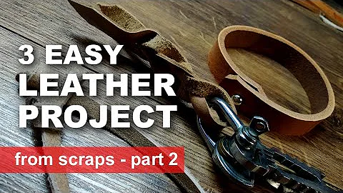 3 easy leather project from scraps - part 2