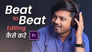 Beat to beat video editing in premiere pro in Hindi