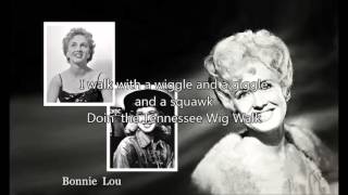 BONNIE LOU - Tennessee Wig Walk (1953) with lyrics