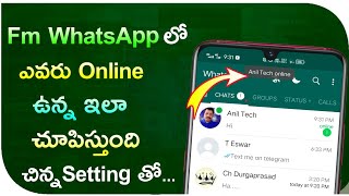 Fm Whatsapp Enable Online  status In Telugu | Fm Whatsapp Tricks in Telugu By Anil Tech |