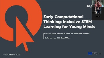 Cultivating Computational Thinking from the Earliest Age | EU Code Week Lightning Talk